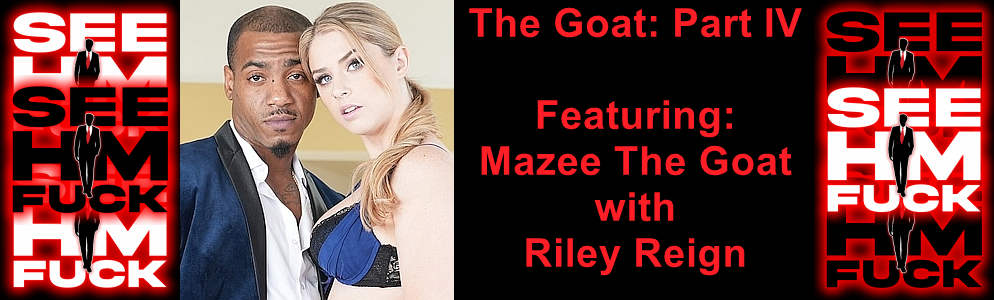 The Goat: Part IV with Mazee The Goat at See HIM Fuck